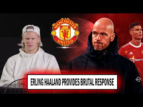 BREAKING❗️ Erling Haaland Provides Brutal Response After Man United Offered Transfer Guarantee